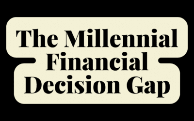 The Millennial Financial Decision Gap