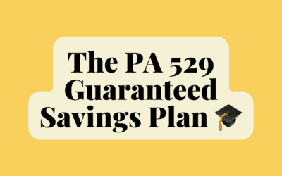 Is the PA 529 Guaranteed Savings Plan Right for My Family?