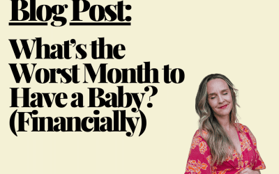 What’s the Worst Month to Have a Baby? (Financially)